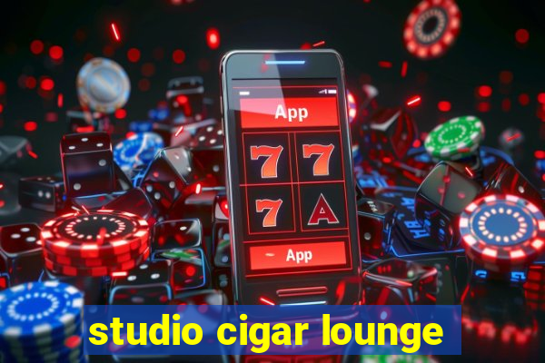 studio cigar lounge